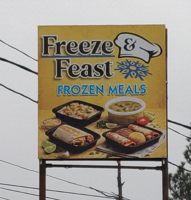 Freeze and Feast road sign - Frozen Meals in Boquete